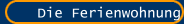  Die Ferienwohnung 