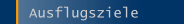 Ausflugsziele